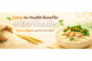 benefits of ricenoodles